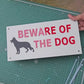 Beware of Dog Entry Sign – Rust-Free Outdoor Board